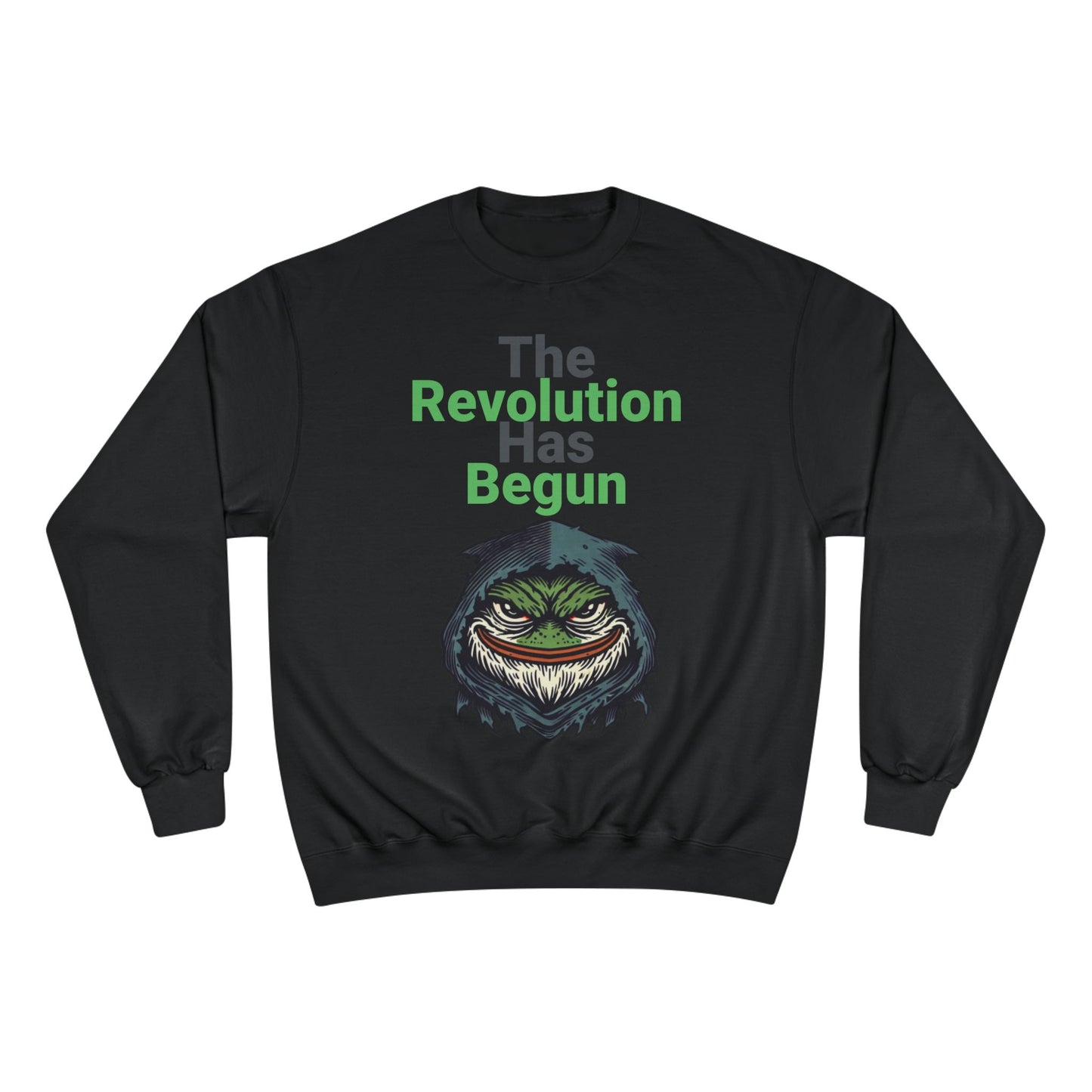 The Revolution Has Begun Sweatshirt