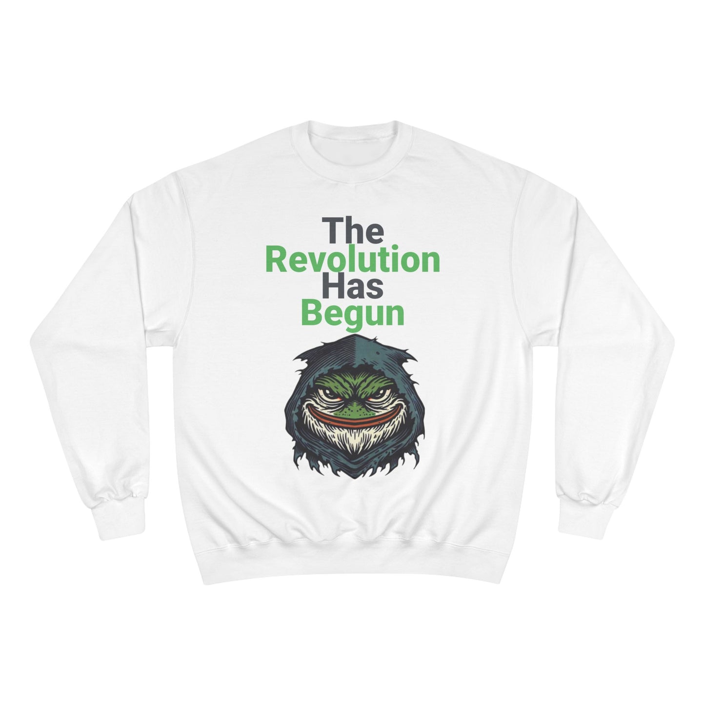 The Revolution Has Begun Sweatshirt